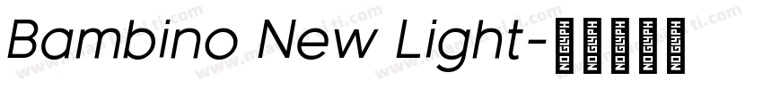 Bambino New Light字体转换